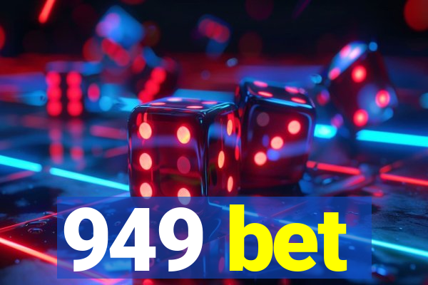 949 bet